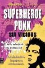 Superhéroe punk : Sid Vicious