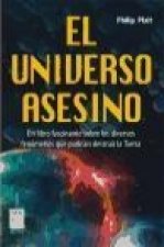 El universo asesino