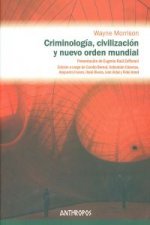 Criminología, civilización y nuevo orden mundial
