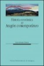 Historia económica del Aragón contemporáneo