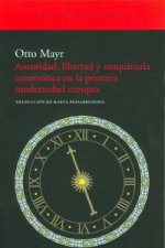 Autoridad, libertad y maquinaria automática en la primera modernidad