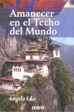 Amanecer en el techo del mundo