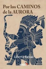 Por los caminos de la aurora