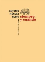 Siempre y cuando