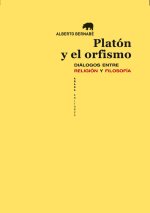 Platón y el orfismo : diálogos entre religión y filosofía