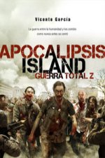 Apocalipsis island IV. Guerra total Z
