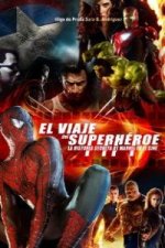 El viaje del superhéroe, La historia secreta de Marvel en el cine