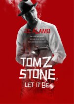 Tom Z stone, Let it be