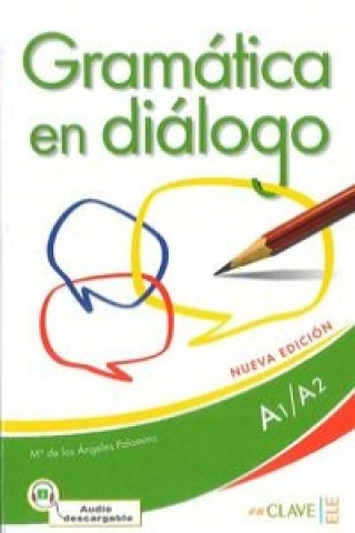 Gramatica en dialogo - Nueva edicion