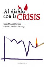 Al diablo con la crisis