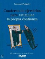 Cuaderno de Ejercicios Para Estimular La Propia Confianza