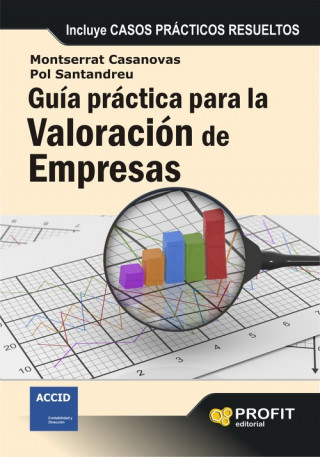Guía práctica para la valoración de empresas : incluye casos prácticos resueltos