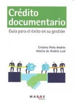 Crédito documentario : guía para el éxito en su gestión