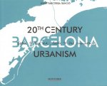 Barcelona. 20th Century Urbanism
