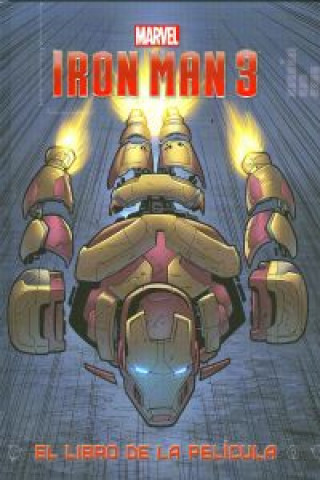 Iron Man 3. El libro de la película