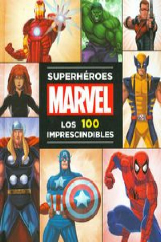 Superhéroes Marvel, Los 100 imprescindibles
