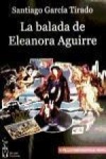 La balada de Eleanora Aguirre