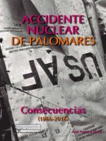 Accidente Nuclear en Palomares : consecuencias (1966-2016)