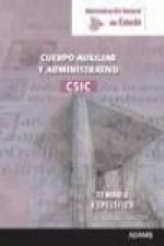 Cuerpo Auxiliar y Administrativo de la Administración General del Estado, CSIC. Temario especifico