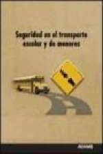 Seguridad en el transporte escolar y de menores