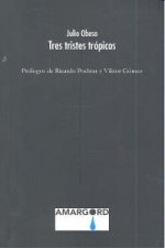 Tres tristes trópicos