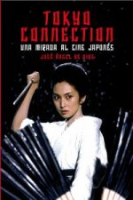 Tokyo connection : una mirada al cine japonés