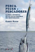 Pesca, peces y pescadores : La pesca deportiva en las aguas costeras del Mediterráneo