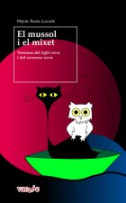 El mussol i el mixet: Versions del light verse i del nonsense verse