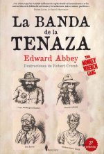 La banda de la tenaza