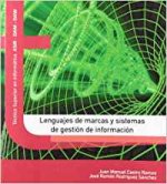 Lenguajes de marcas y sistemas de gestión de la información