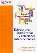 ESTRUCTURA ECONOMICA Y RELACIONES INTERNACIONALES