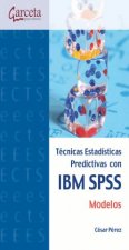 TECNICAS ESTADISTICAS PREDICTIVAS CON IBM SPSS