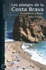 Les platges de la Costa Brava : De Palamós a Begur