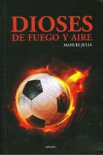 Dioses de fuego y aire