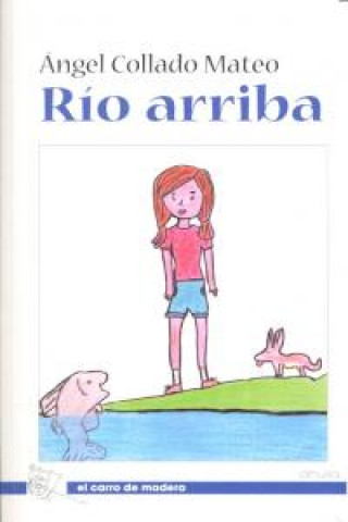 Río arriba