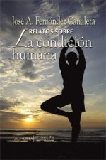 Relatos sobre la condición humana