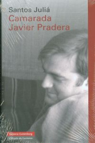 Camarada Javier Pradera