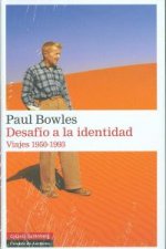 Desafío a la identidad: Viajes 1950-1993
