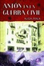 Antón en la Guerra Civil