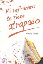 Mi refranero te tiene atrapado