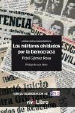 Los militares olvidados por la democracia : Unión Militar Democrática