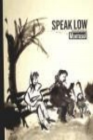 Speak low