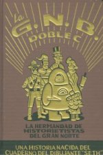 La G.N.B.C.C, La Hermandad de Historietistas del Gran Norte
