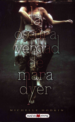 La oscura verdad de Mara Dyer