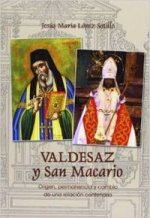 Valdesaz y San Macario : origen, permanencia y cambio de una relación centenaria