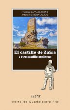 CASTILLO DE ZAFRA Y OTROS CASTILLOS MOLINESES,EL