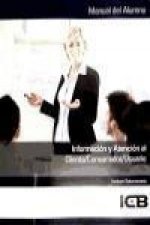 Información y atención al cliente-consumidor-usuario