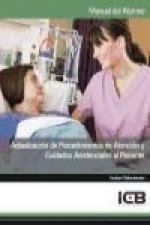 Actualización de procedimientos de atención y cuidados asistenciales al paciente