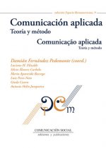 Comunicación aplicada : teoría y método