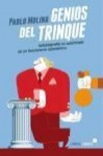 Genios del trinque: Autobiografía no autorizada de un funcionario autonómico